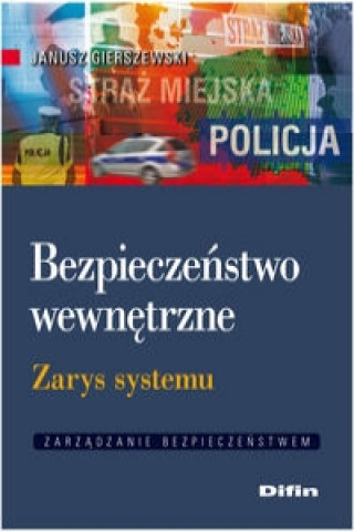 Buch Bezpieczenstwo wewnetrzne Janusz Gierszewski