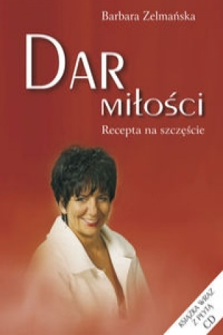 Book Dar milosci + CD Barbara Zelmanska