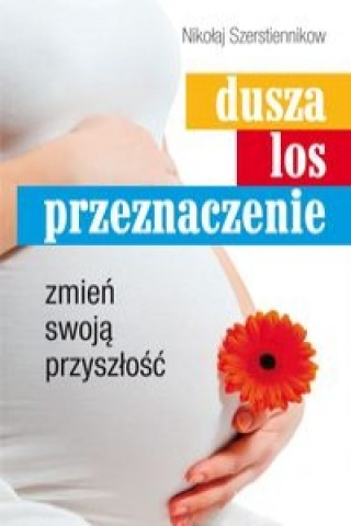 Könyv Dusza los przeznaczenie Nikolaj Szerstiennikow