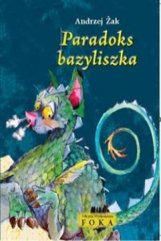 Book Paradoks bazyliszka Andrzej Zak