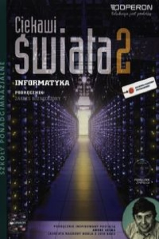 Kniha Ciekawi swiata 2 Informatyka Podrecznik Zakres rozszerzony z plyta CD Ewa Mikolajewicz