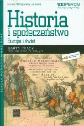 Buch Odkrywamy na nowo Historia i spoleczenstwo Europa i swiat Karty pracy Przedmiot uzupelniajacy Wieslaw Zdziabek