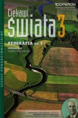 Kniha Ciekawi swiata 3 Geografia Podrecznik Czesc 1 Zakres rozszerzony Zbigniew Zaniewicz