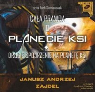 Kniha Cala prawda o planecie KSI Janusz Andrzej Zajdel