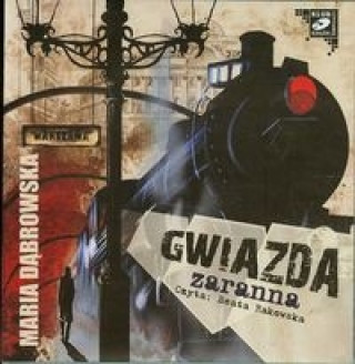 Аудио Gwiazda zaranna Dąbrowska Maria