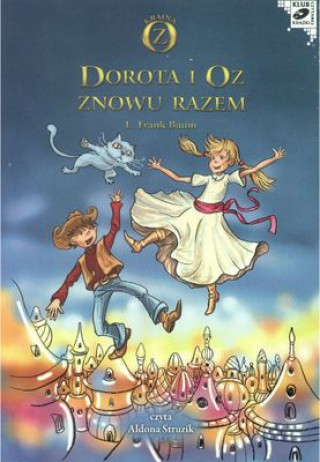 Kniha Dorota i Oz znowu razem Lyman Frank Baum