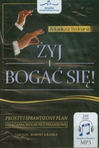 Numérique Zyj i bogac sie Arkadiusz Bednarski