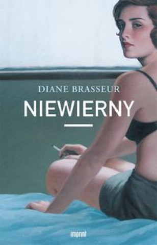 Kniha Niewierny Brasseur Diane