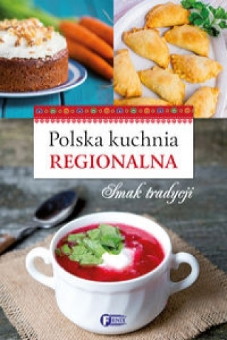 Könyv Polska kuchnia regionalna 