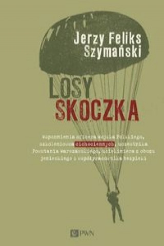 Kniha Losy skoczka Tadeusz Rutkowski