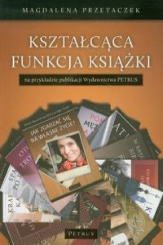Carte Ksztalcaca funkcja ksiazki Magdalena Przetaczek