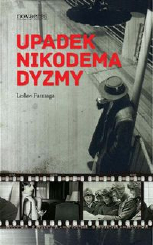 Könyv Upadek Nikodema Dyzmy Leslaw Furmaga