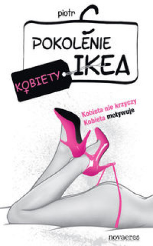 Kniha Pokolenie Ikea Kobiety Piotr C.
