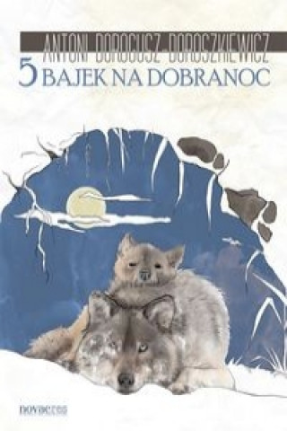 Book 5 bajek na dobranoc Antoni Dorogusz-Doroszkiewicz