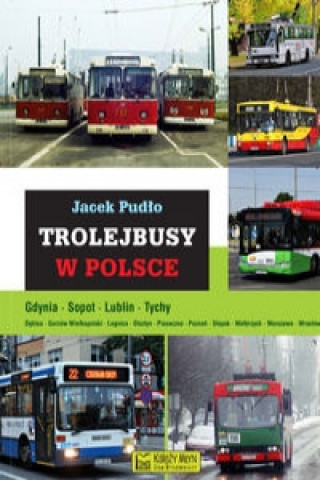Book Trolejbusy w Polsce Jacek Pudlo