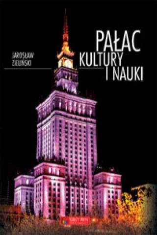 Könyv Palac Kultury i Nauki Jaroslaw Zielinski