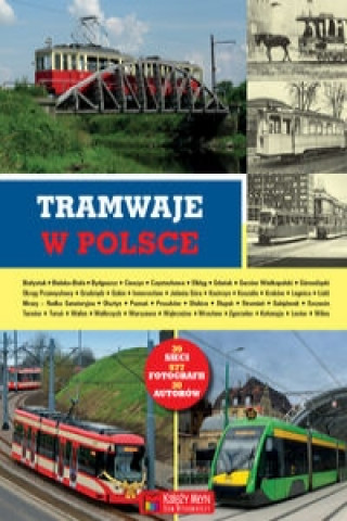 Könyv Tramwaje w Polsce 