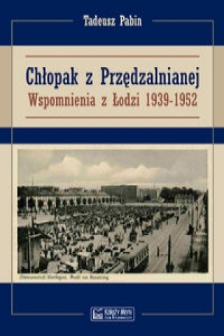 Book Chlopak z Przedzalnianej Tadeusz Pabin