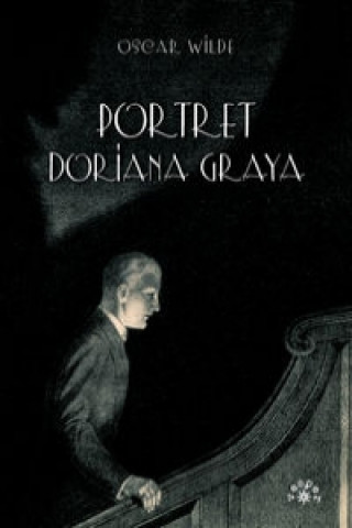 Kniha Portret Doriana Graya Oscar Wilde