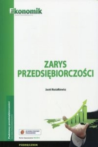 Kniha Zarys przedsiebiorczosci Podrecznik Musiałkiewicz Jacek