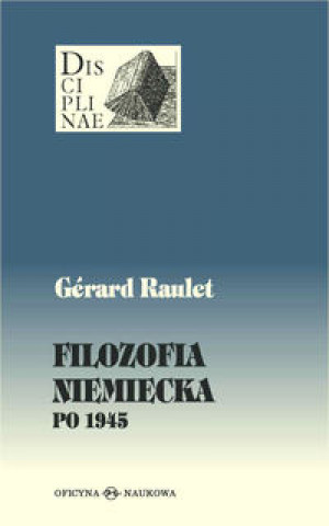 Könyv Filozofia niemiecka po 1945 Gerard Raulet