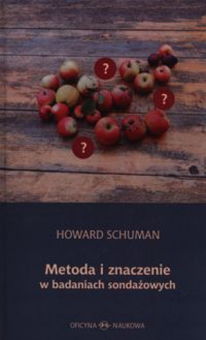 Book Metoda i znaczenie w  badaniach sondazowych Howard Schuman