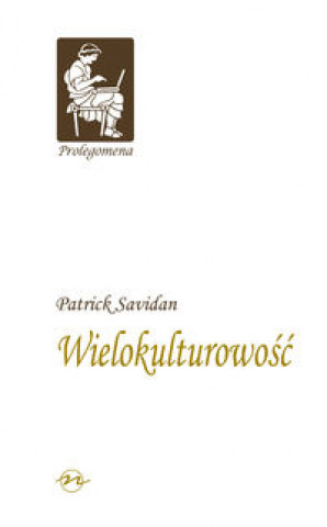 Kniha Wielokulturowosc Patrick Savidan