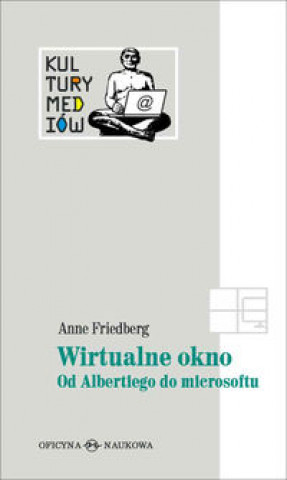 Book Wirtualne okno Anne Friedberg