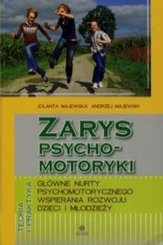 Kniha Zarys psychomotoryki Andrzej Majewski
