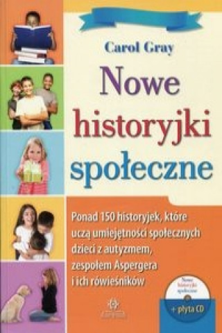 Książka Nowe historyjki spoleczne z plyta CD Carol Gray