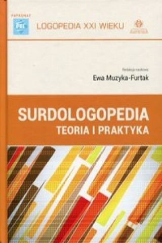 Carte Surdologopedia Ewa Muzyka-Furtak