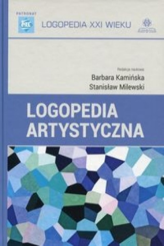 Kniha Logopedia artystyczna red. Barbara Kamińska