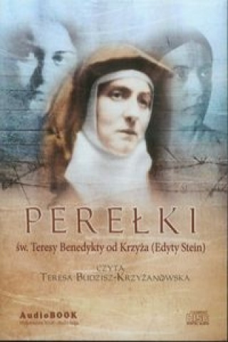 Audio Perelki sw. Teresy Benedykty od Krzyza (Edyty Stein) 