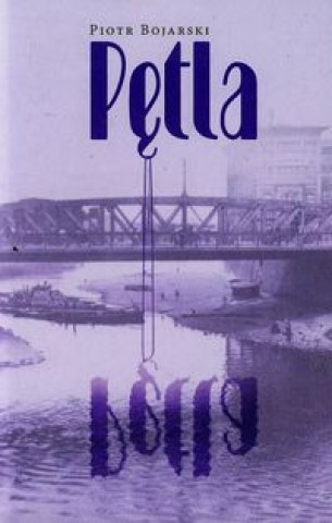 Book Petla Piotr Bojarski
