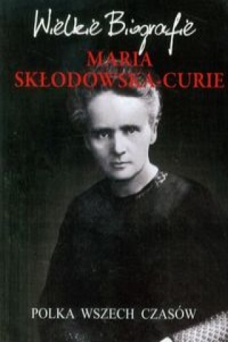 Könyv Maria Sklodowska-Curie Marcin Pietruszewski