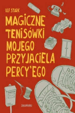 Könyv Magiczne tenisowki mojego przyjaciela Percy'ego Ulf Stark