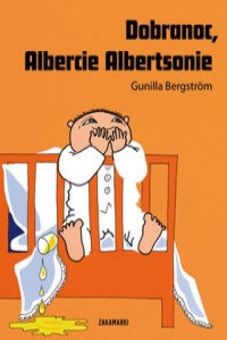 Kniha Dobranoc Albercie Albertsonie Gunilla Bergstrom