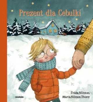 Könyv Prezent dla Cebulki Frida Nilsson