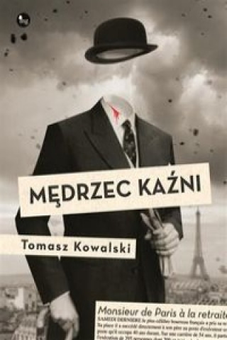 Kniha Medrzec kazni Tomasz Kowalski