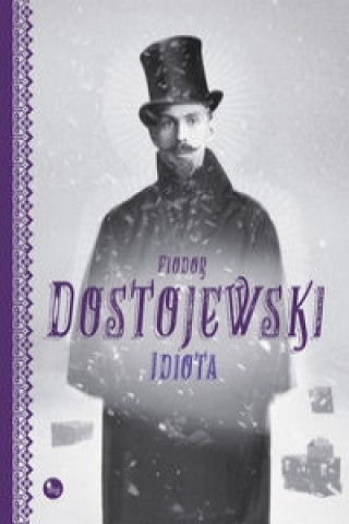 Książka Idiota Fiodor Dostojewski