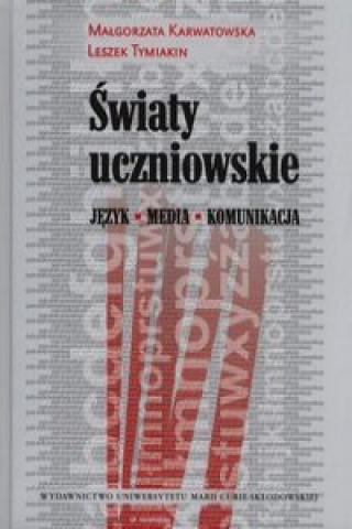 Kniha Swiaty uczniowskie Malgorzata Karwatowska