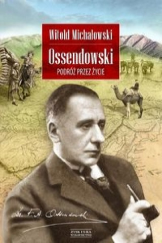 Книга Ossendowski Witold Michalowski