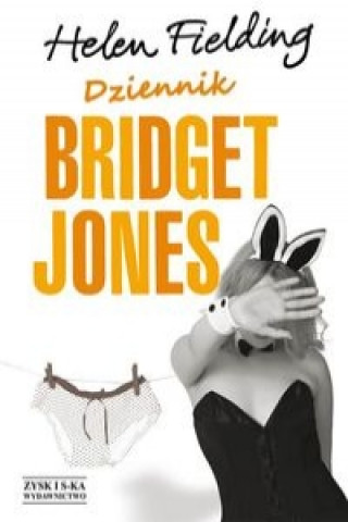 Kniha Dziennik Bridget Jones Helen Fielding