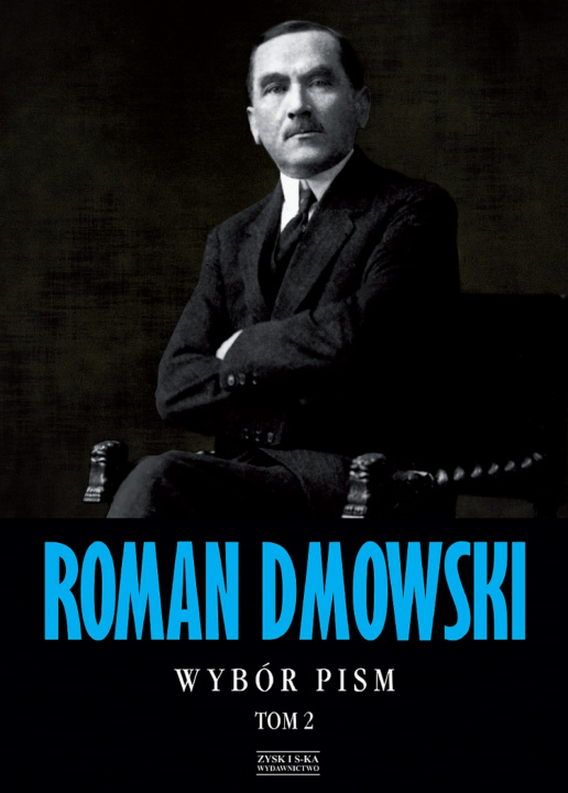 Kniha Roman Dmowski Wybor pism Tom 2 Roman Dmowski