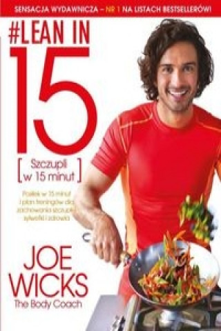 Książka Lean in 15 Szczupli w 15 minut Joe Wicks