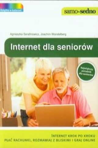 Książka Internet dla seniorow Agnieszka Serafinowicz