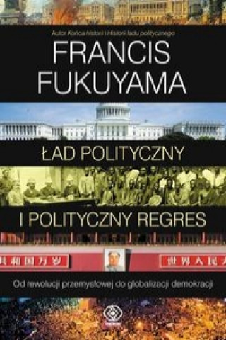 Książka Lad polityczny i polityczny regres Fukuyama Francis