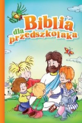 Книга Biblia dla przedszkolaka Kustra Monika