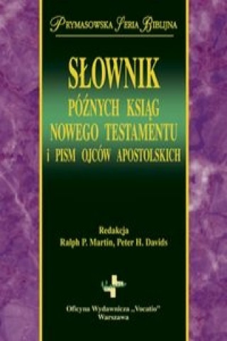 Kniha Slownik poznych ksiag Nowego Testamentu  i Pism Ojcow Apostolskich 