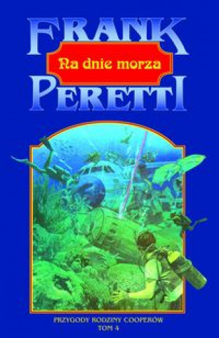 Kniha Na dnie morza Frank E. Peretti